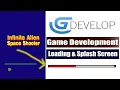 Game Development - Gdevelop In Start Screen Loading or Splash Tutorials