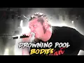 Download Lagu Drowning Pool-Bodies(Less Aggro Version)