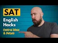 SAT English Hacks Central Ideas Details