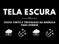 Download Lagu Chuva Forte e Trovoadas na Barraca para Dormir - Som de Chuva para Dormir e Relaxar
