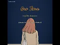 Download Lagu [indolyrics] Vanilla Acoustic - Our Time  (Cheese In The Trap OST) || Baekwooshi