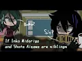 If Inko Midoriya and Shota Aizawa are siblings AU Ft Gacha Club