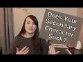 Does Your Secondary Character Suck Writing an impactful cast