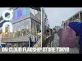 On Cloud Flagship Store Tokyo Japan