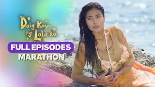 Daig Kayo Ng Lola Ko: Mermaid For Each Other (Full Episodes Marathon) | Stream Together