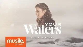 Download Julia Vitoria - Your Waters (Live Session) MP3