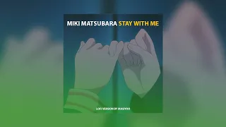 Download 真夜中のドア (Stay With Me) - 松原みき (Miki Matsubara) (Lofi Version By Masiyoo) MP3