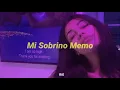 Mi Sobrino Memo - Detalles [Letra]