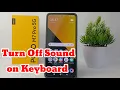 How To Turn Off Sound of Keyboard on Poco M7 Pro