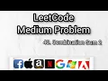 40 Combination Sum 2 LeetCode Backtracking latest Amazon Interview Question