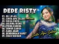 Lagu DEDE RISTY FULL ALBUM 2024 ‼️ BLI JELAS - Cinta Apa Salah - Siksa Cinta