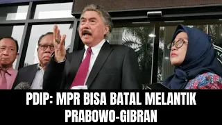 PDIP: MPR Bisa Batal Melantik Prabowo-Gibran