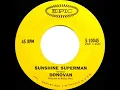 1966 HITS ARCHIVE: Sunshine Superman - Donovan (a #1 record--mono 45 single version)