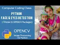 Face Detection using OpenCV Python OpenCV Python Tutorial for Beginners Computer Vision in Python