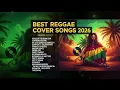 Lagu BEST REGGAE COVER SONGS 2026 | RELAXING REGGAE MUSIC COLLECTION