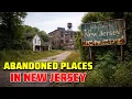 10 Abandoned Places in New Jersey I Bet You ve Never Heard Of