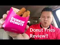 Dunkin Donuts Fries Review and Nutrition information