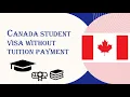 APPLY to STUDY IN CANADA WITHOUT TUITION PAYMENT