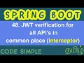 48 JWT Token for all api s in common place Interceptor Spring Boot Expert Tutorial Code Simple