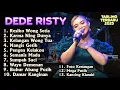 Download Lagu RESIKO WONG SETIA DEDE RISTY FULL ALBUM LAGU TARLING PILIHAN TERBARU 2025