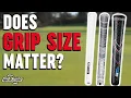 Does Golf Grip Size Matter Testing Different Grip Sizes
