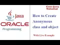 How to create Anonymous class and object in java Core Java Tutorials