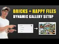 Bricks Builder Happy Files Create a Dynamic Gallery with Nested Query Loops