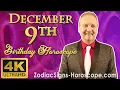 December 9 Zodiac Horoscope and Birt ay Personality December 9th Birt ay Personality Analysis