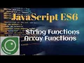 JavaScript ES6 Tutorial For Beginners String Functions Array Functions ENV Creations