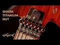 Lagu Shark Titanium Nut | Multi-Function Guitar Nut | Shark Guitars
