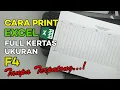 Download Lagu Cara Print Excel Full Kertas Ukuran F4 Tanpa Terpotong