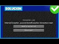 Minecraft Internal Exception Java net socketexception Connection Reset - Solucion 2026