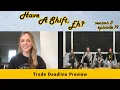 S3 E19 Trade Deadline Special Guest Hailey Hunter
