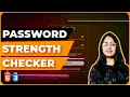 Password Strength Checker using HTML CSS Full Stack Web Development GoCinQ INT-EARN-SHIP