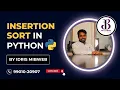 Insertion Sort in Python by Idris Mibweb SkillBout