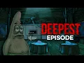 SpongeBob s Deepest Episode