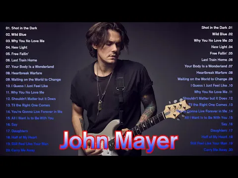 Download MP3 John Mayer Greatest Hits -John Mayer Full Album 2021