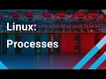 Linux Processes