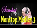 Download Lagu SANSHAI - Nonstop Medley 3 (Original)