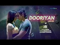 Dooriyan (Lofi Flip) By VIBIE | Mohit Chauhan | Pritam | New Lofi Song 2022 | Eros Now Music