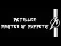 Download Lagu METALLICA || MASTER OF PUPPETS (LYRICS)