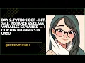 Day 2 Python OOP - init self Instance vs Class Variables Explained OOP for Beginners in Urdu