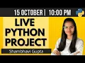 LIVE Python project coding Python live stream 15 Oct fun with data science Shambhavi Gupta