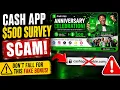 Cash App Anniversary 500 Survey Scam EXPOSED Don t Fall for This Fake Bonus