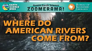 USGS Streamer Where Do Rivers Come From and Where Do They Go