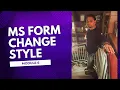 MS Form Style and Formatting - Module 6