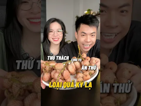 Thử thách cho vợ ăn quả lạ, quả mây rừng - | Đàm Đức Review