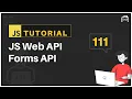JavaScript Bangla Tutorial Web API Forms API