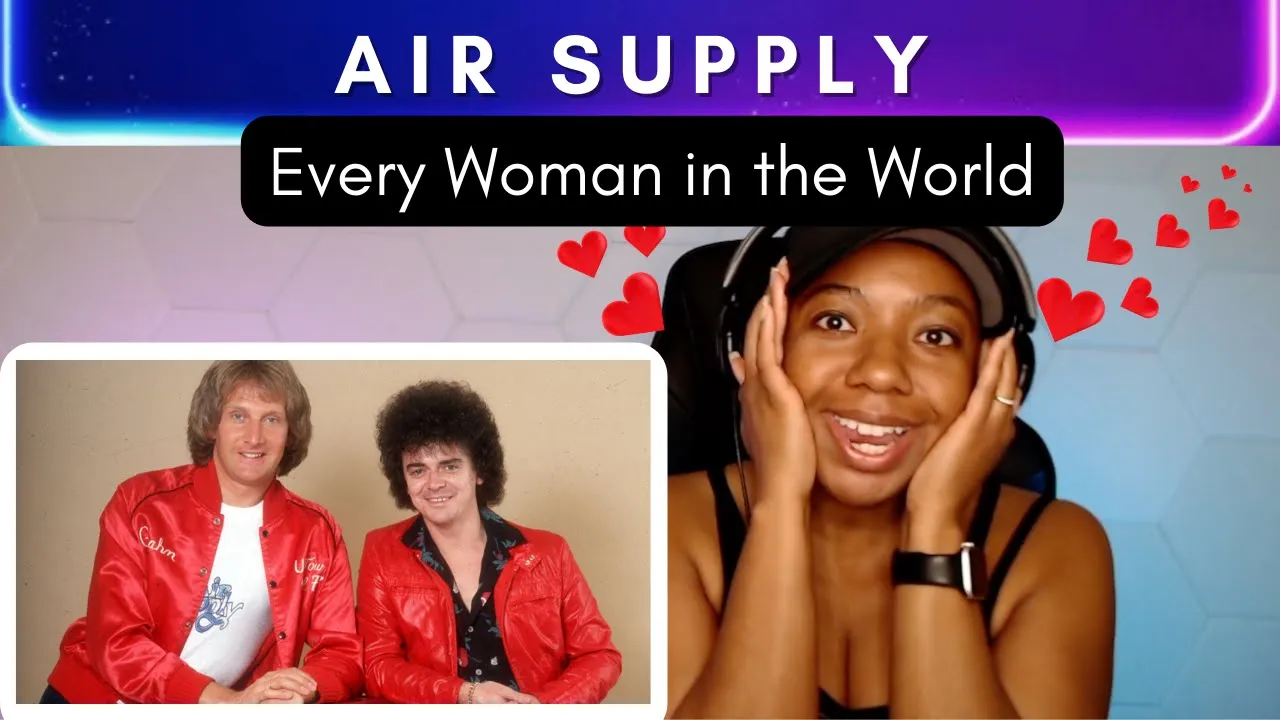 Air Supply - Every Woman in the World (Reaction)