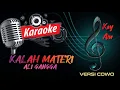 Download Lagu KALAH MATERI KARAOKE - ALI GANGGA